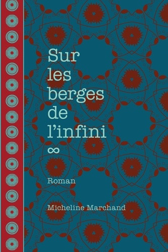 marchand-micheline-sur-les-berges-de-l-infini_0