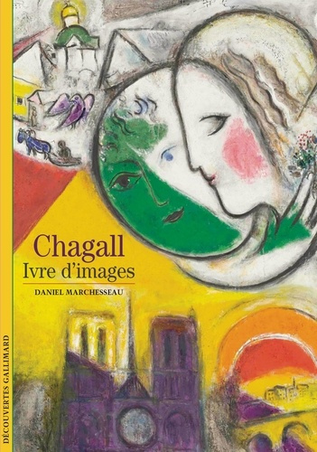 marchesseau-daniel-chagall-ivre-d-images_0