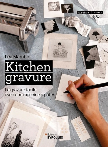 marchet-lea-kitchen-gravure-la-gravure-facile-avec-une-machine-a-pates_0