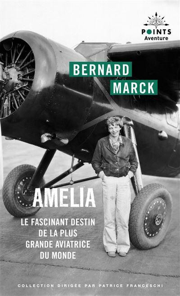 marck-bernard-amelia-le-fascinant-destin-de-la-plus-grande-aviatrice-du-monde_0