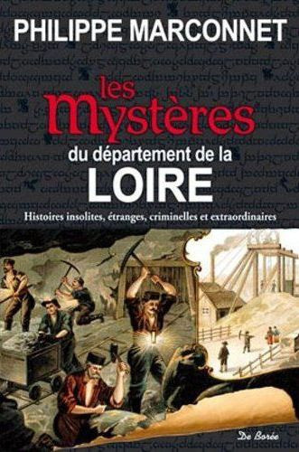 marconnet-philippe-rouzet-jacques-les-mysteres-du-departement-de-la-loire_0