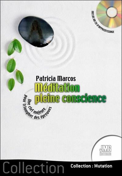 marcos-patricia-meditation-pleine-conscience-avec-1-cd-audio_0
