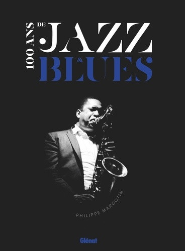 margotin-philippe-100-ans-de-jazz-blues_0