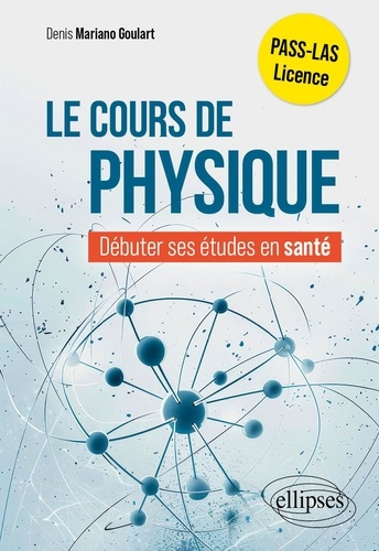mariano-goulart-denis-le-cours-de-physique-commencer-ses-etudes-en-sante_0