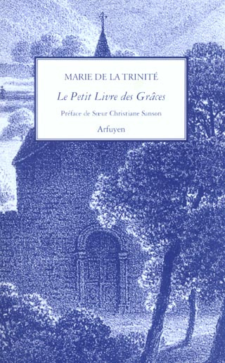 marie-de-la-trinite-le-petit-livre-des-graces_0