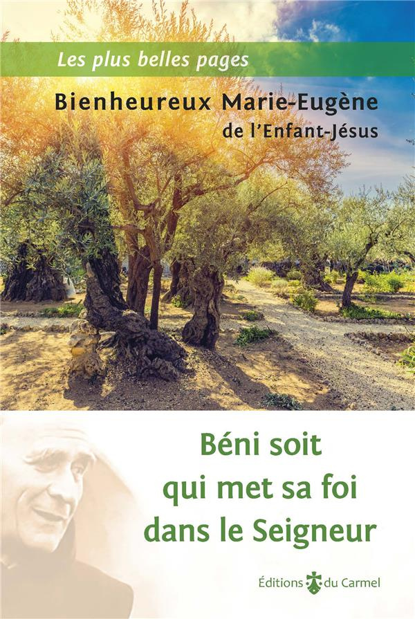 marie-eugene-de-lenf-beni-soit-celui-qui-met-sa-foi-dans-le-seigneur_0