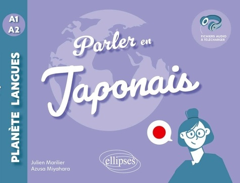 marilier-miyahara-parler-en-japonais-a1-a2-avec-fichiers-audio_0