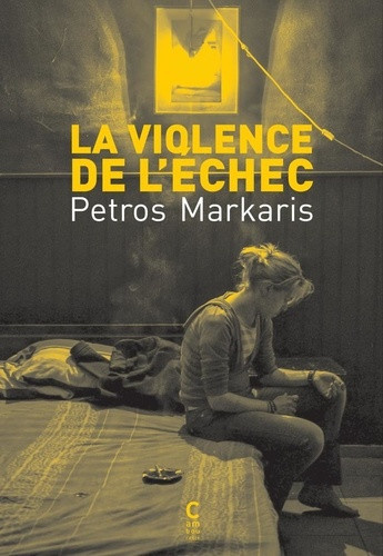 markaris-petros-volkovitch-michel-zervas-helen-la-violence-de-l-echec_0