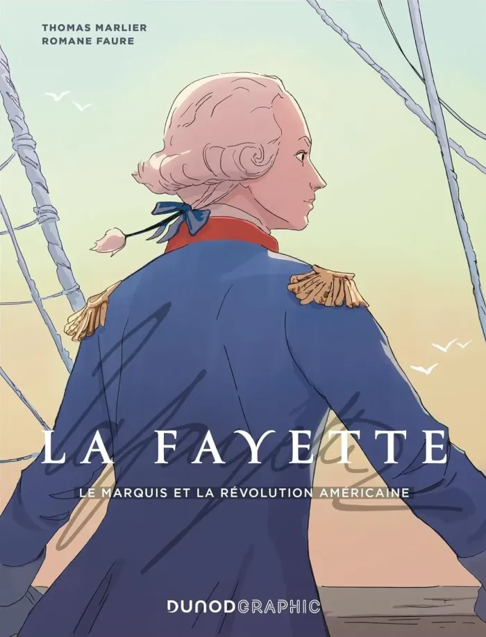 marlier-thomas-faure-romane-lafayette-le-destin-d-un-jeune-marquis-dans-la-guerre-d-independance-americaine_0