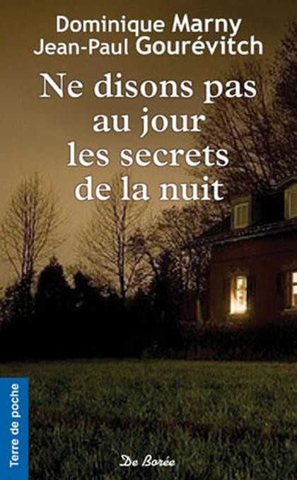 marny-dominique-gourevitch-jean-paul-ne-disons-pas-au-jour-les-secrets-de-la-nuit_0