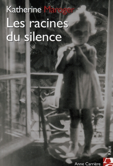 maroger-katherine-les-racines-du-silence_0