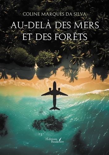 marques-da-silva-coline-au-dela-des-mers-et-des-forets_0