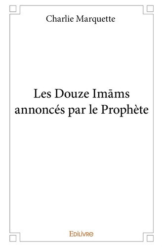 marquette-charlie-les-douze-imams-annonces-par-le-prophete_0