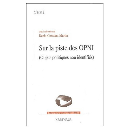 martin-denis-constant-sur-la-piste-des-opni-objets-politiques-non-identifies_0