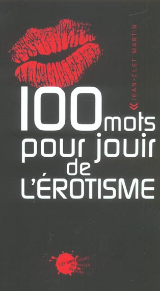 martin-jean-clet-100-mots-pour-jouir-de-l-erotisme_0