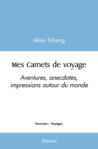 martin-messia-mes-carnets-de-voyage-aventures-anecdotes-impressions-autour-du-monde_0