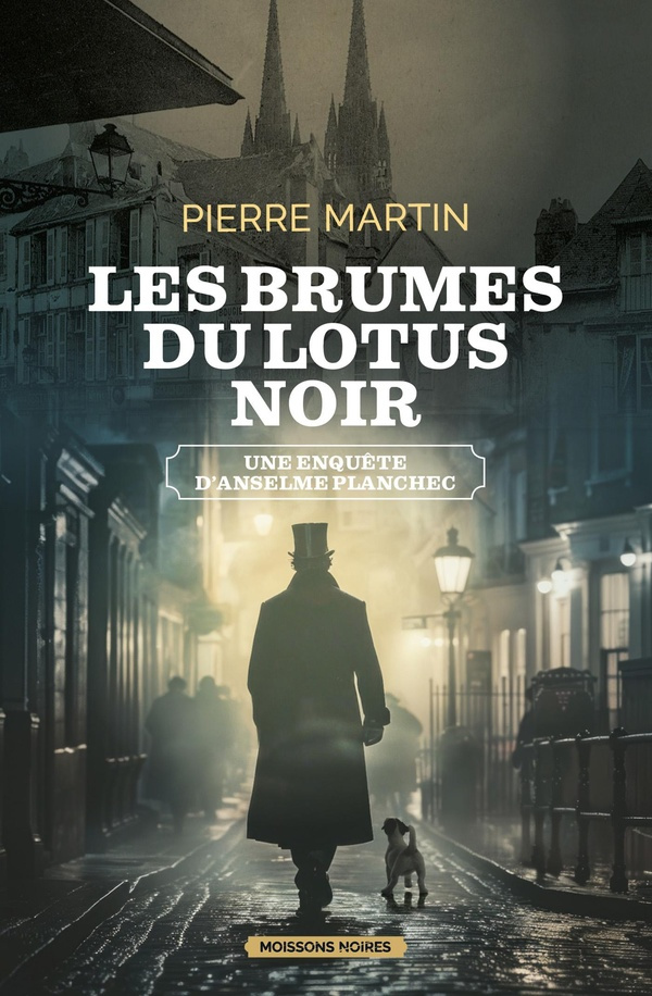 martin-pierre-les-brumes-du-lotus-noir-une-enquete-d-anselme-planchec_0
