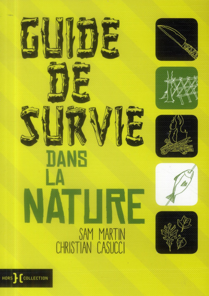 martin-sam-3b-casucci-christian-guide-de-survie-dans-la-nature_0