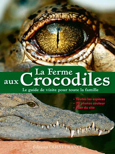 martin-samuel-3b-bonnet-marie-laure-la-ferme-aux-crocodiles-le-guide-de-visite-pour-toute-la-famille_0
