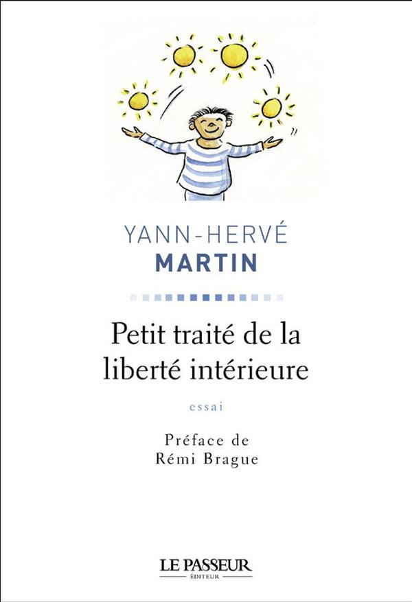 martin-yann-herve-3b-brague-remi-petit-traite-de-la-liberte-interieure_0