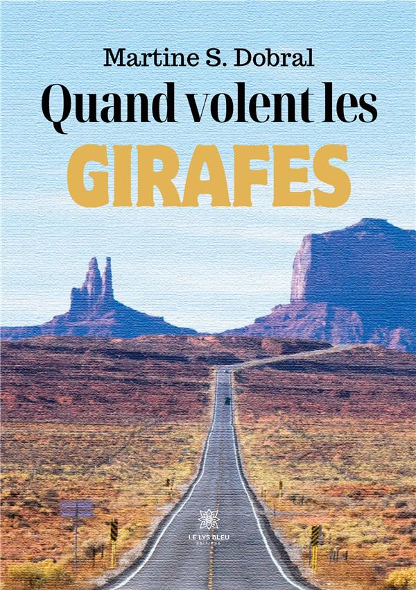 martine-s-dobral-quand-volent-les-girafes_0