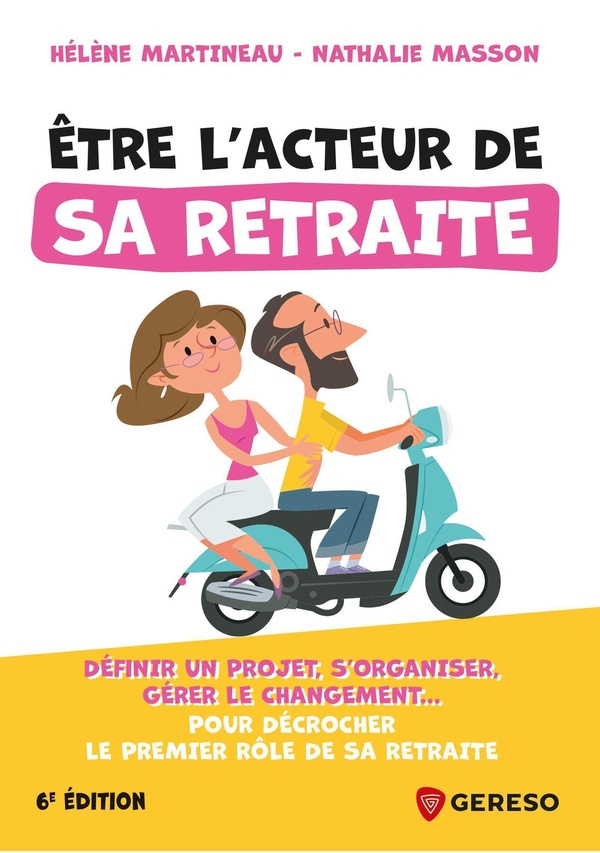 martineau-helene-3b-masson-nathalie-etre-l-acteur-de-sa-retraite-definir-un-projet-s-organiser-gerer-le-changement-pour-decrocher_0