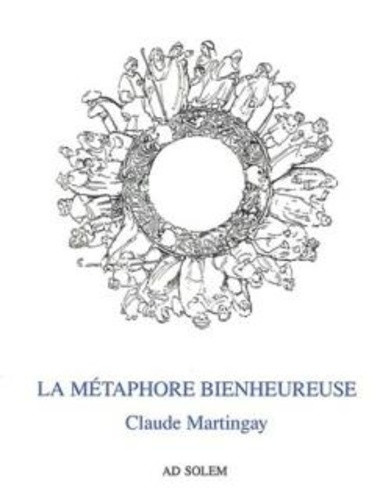 martingay-claude-la-metaphore-bienheureuse_0