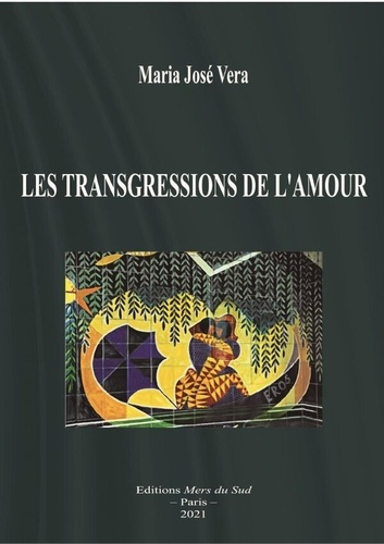 martins-de-azevedo-maria-jose-les-transgressions-de-l-amour_0