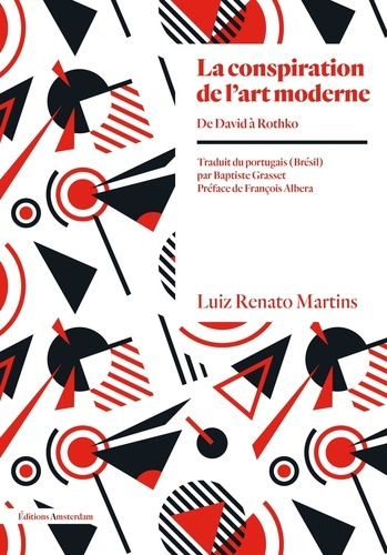 martins-luiz-renato-3b-grasset-baptiste-la-conspiration-de-l-art-moderne_0