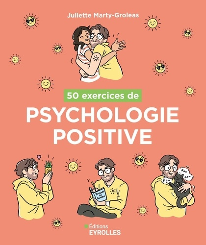 marty-groleas-juliette-50-exercices-de-psychologie-positive_0