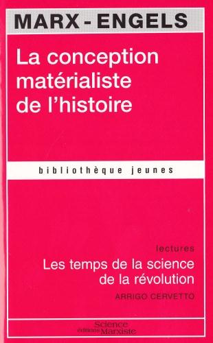 marx-karl-3b-engels-friedrich-3b-cervetto-arrigo-la-conception-materialiste-de-l-histoire-les-temps-de-la-science-de-la-revolution_0
