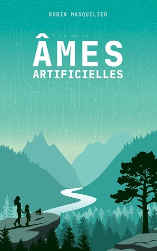 masquilier-robin-editions-lungo-ames-artificielles_0