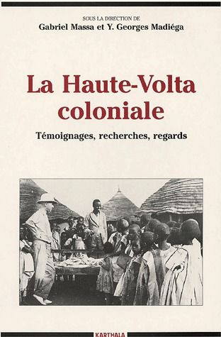 massa-gabriel-la-haute-volta-coloniale-temoignages-recherches-regards_0