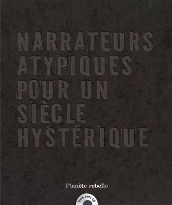 massie-jean-marc-narrateurs-atypiques-pour-un-siecle-hysterique-avec-1-cd-audio_0