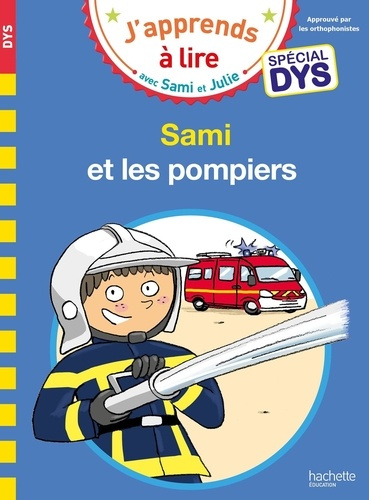 massonaud-emmanuelle-bonte-therese-viron-valer-sami-et-julie-special-dys-dyslexie-sami-et-les-pompiers_0