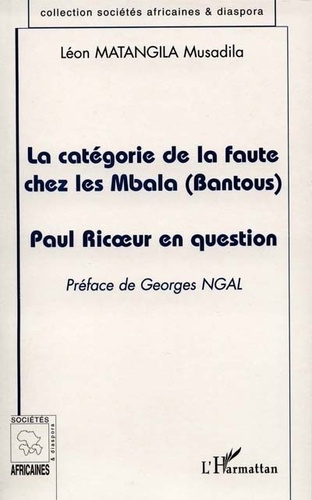 matangila-musadila-leon-la-categorie-de-la-faute-chez-les-mbala-bantous-paul-ricoeur-en-question_0