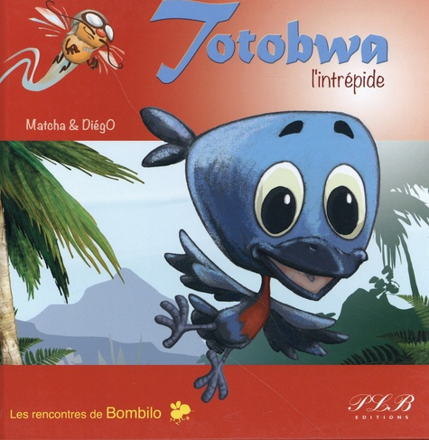 matcha-et-diego-totobwa-l-intrepide_0