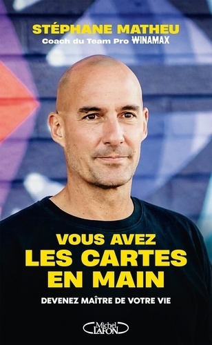 matheu-stephane-vous-avez-les-cartes-en-main_0