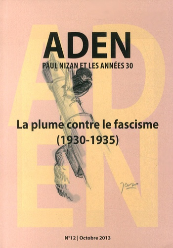 mathieu-anne-aden-n-12-octobre-2013-la-plume-contre-le-fascisme-1930-1935_0