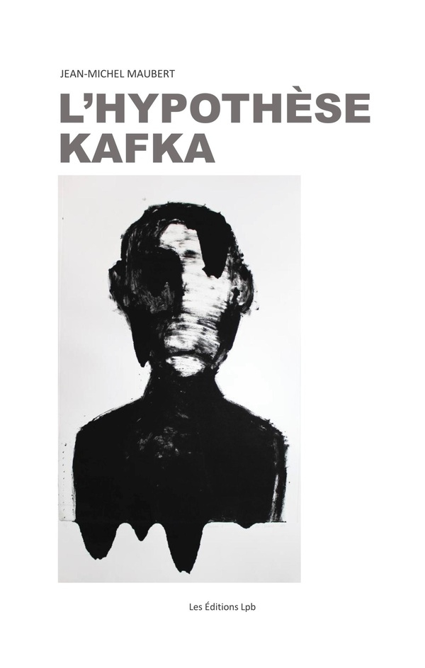 maubert-jean-michel-l-hypothese-kafka_0