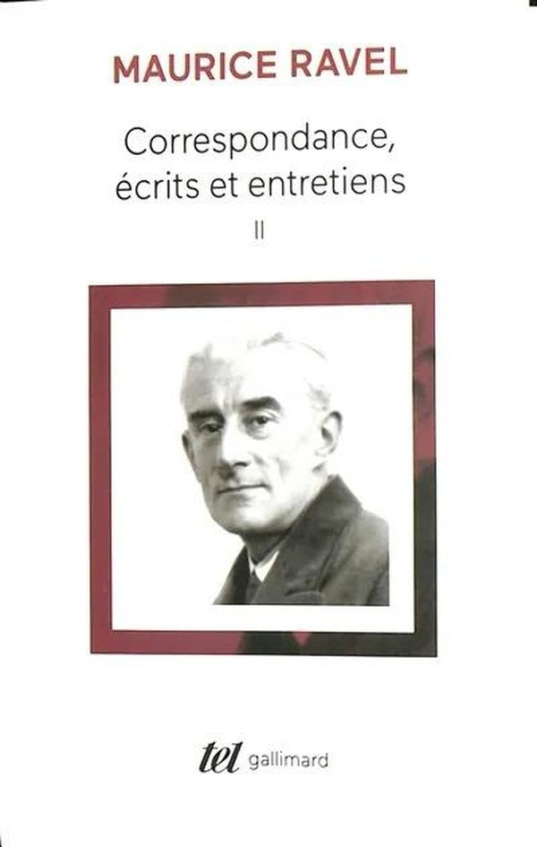maurice-ravel-correspondance-ecrits-et-entretiens-1875-1937-t2-2_0