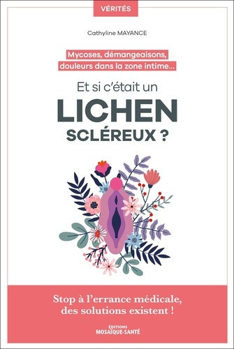 mayance-cathyline-et-si-c-etait-un-lichen-sclereux_0