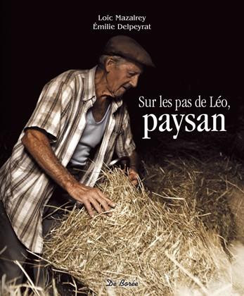 mazalrey-loic-delpeyrat-emilie-paysan-sur-les-pas-de-leo_0