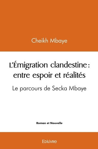 mbaye-cheikh-l-emigration-clandestine-entre-espoir-et-realites-le-parcours-de-secka-mbaye_0