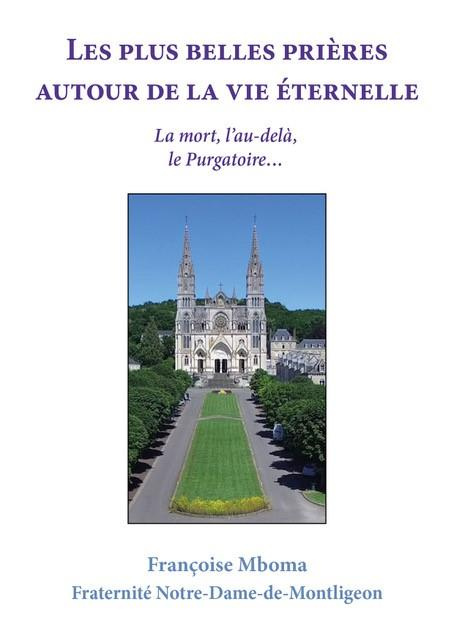 mboma-francoise-les-plus-belles-prieres-autour-de-la-vie-eternelle-la-mort-l-au-dela-le-purgatoire_0
