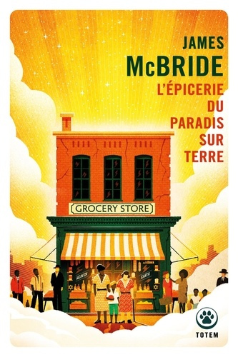 mcbride-james-l-epicerie-du-paradis-sur-terre_0