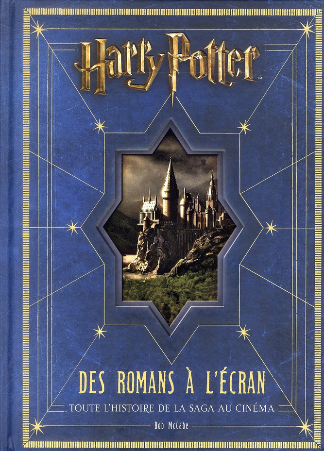 mccabe-bob-3b-revenson-jody-3b-pernot-isabelle-3b-bae-harry-potter-des-romans-a-l-ecran-toute-l-histoire-de-la-saga-au-cinema_0