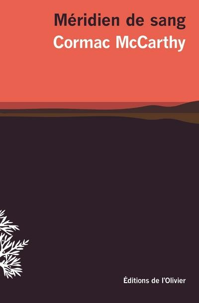 mccarthy-cormac-3b-hirsch-francois-meridien-de-sang-ou-le-rougeoiement-du-soir-dans-l-ouest_0