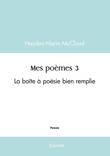 mccloud-hayden-marie-mes-poemes-tome-3-la-boite-a-poesie-bien-remplie_0