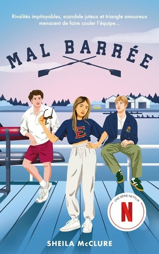 mcclure-sheila-rigoureau-luc-mal-barree-crew-girl-le-roman-de-la-serie-netflix_0
